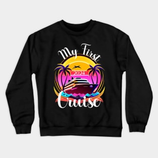 My First Cruise 2024 Matching Family Cruise Crewneck Sweatshirt